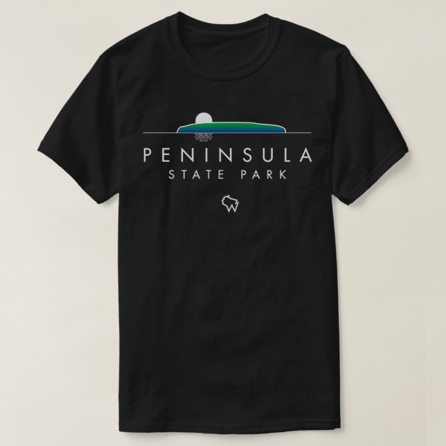 Peninsula State Park Door County Wisconsin T-Shirt (Design Front)