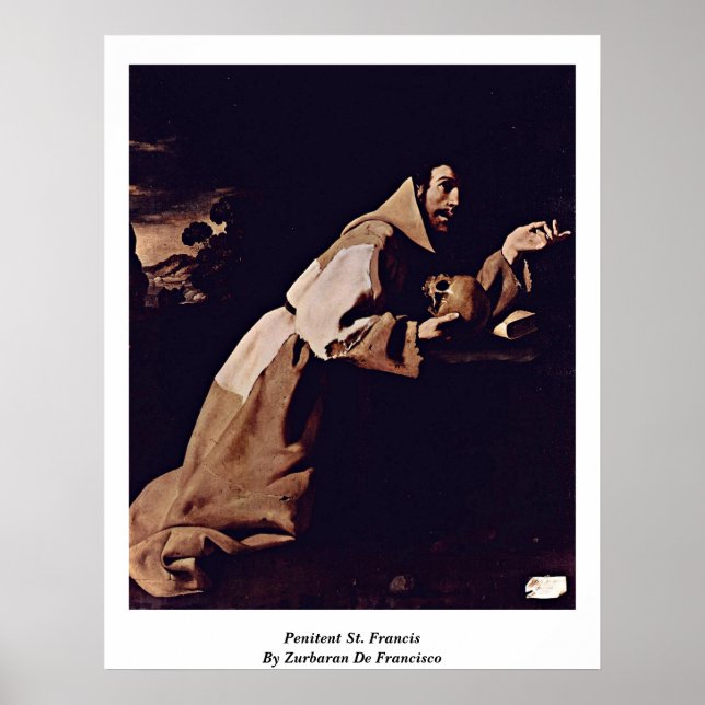 Penitent St. Francis By Zurbaran De Francisco Poster (Front)