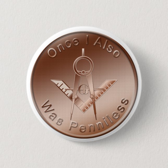 Penniless 6 Cm Round Badge (Front)