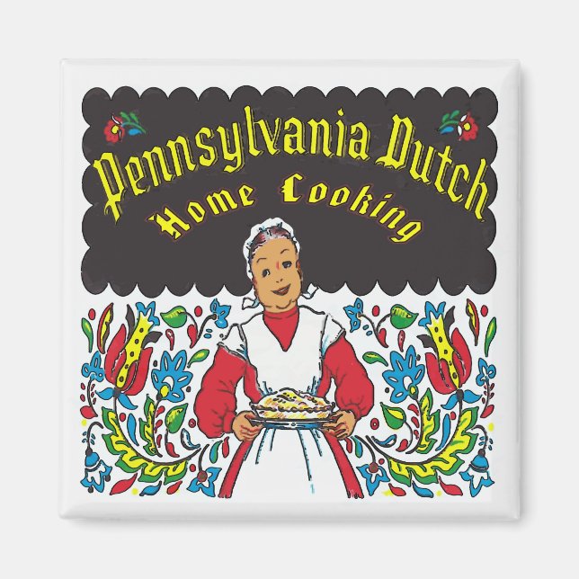Pennsylvania Dutch, Home Cooking Magnet (Front)