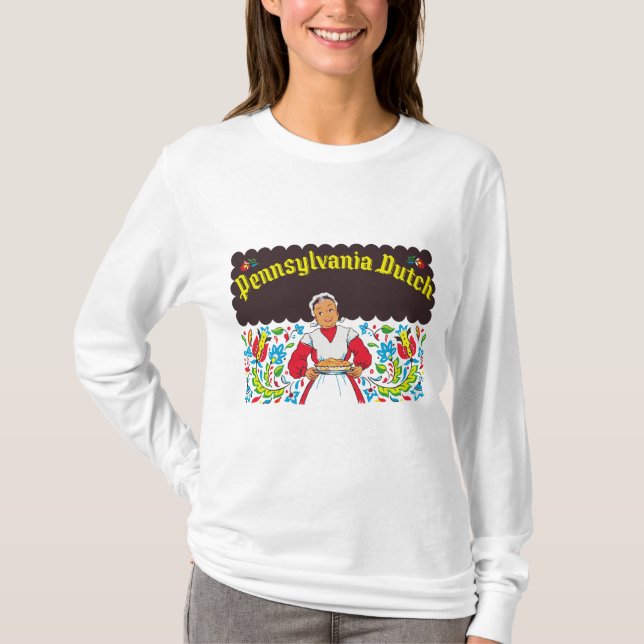 PENNSYLVANIA DUTCH T-Shirt (Front)