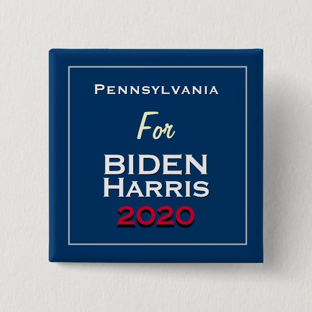 Pennsylvania for BIDEN HARRIS 2020 Square 15 Cm Square Badge (Front)