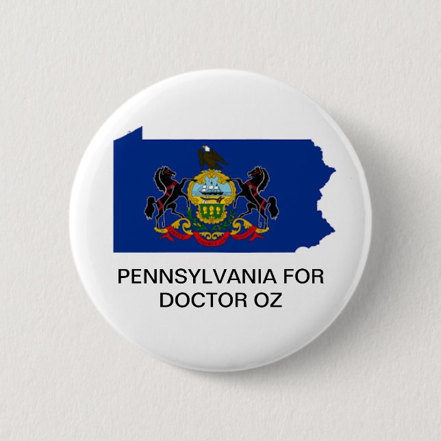 PENNSYLVANIA for Doctor OZ Senate Button (Front)