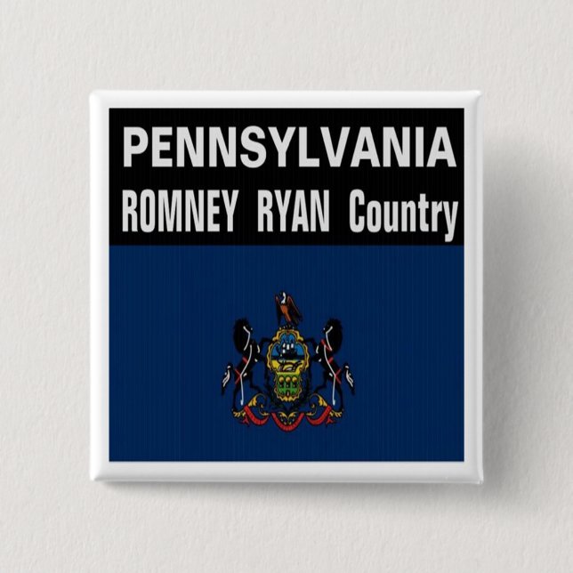 PENNSYLVANIA is Romney Ryan Country Button (Front)