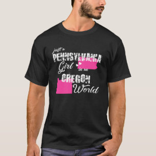 Pennsylvania  Just a Pennsylvania girl in an Orego T-Shirt
