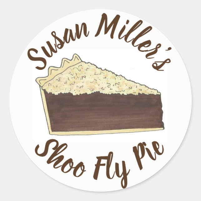 Pennsylvania PA Dutch Baked By Shoo Fly Pie Slice Classic Round Sticker (Front)