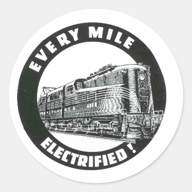 Pennsylvania Railroad  every mile electrified  Classic Round Sticker (Front)