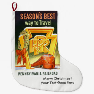 Pennsylvania Railroad, Season's Best Way To Travel Large Christmas Stocking