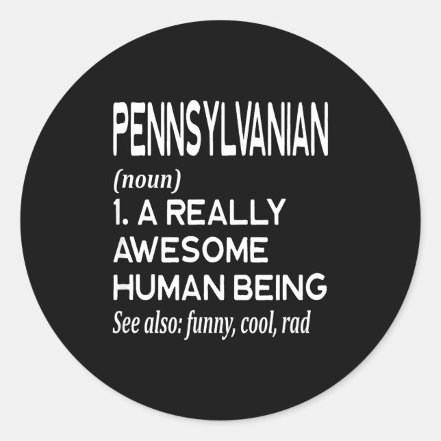 Pennsylvanian Pennsylvania Pa Philly Philadelphia  Classic Round Sticker (Front)