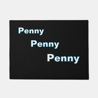 ''Penny, Penny, Penny'' Doormat