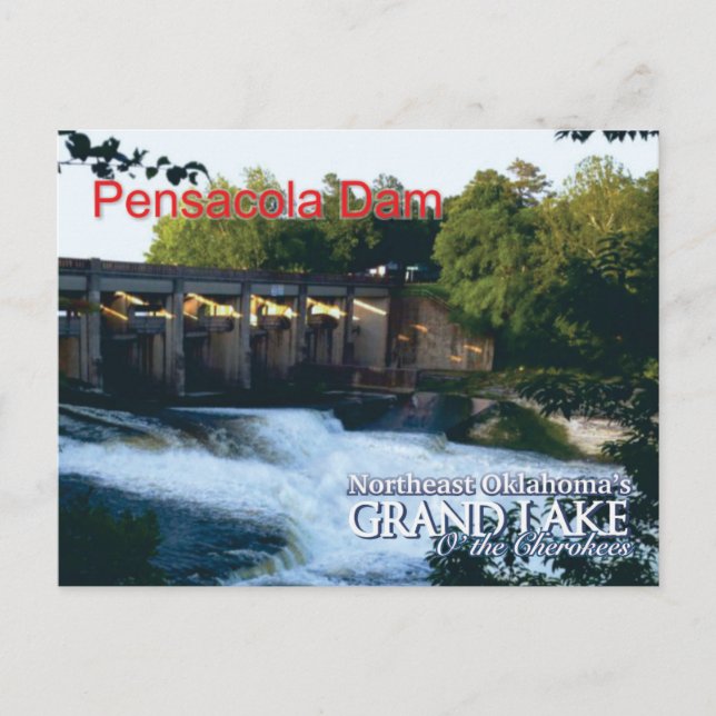 Pensacola Dam...Grand Lake OK post card (Front)