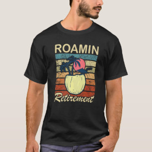 Pensioner For Husband Roamin Retirement Farewell P T-Shirt