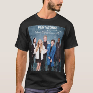Pentatonix That's Christmas to Me T-Shirt