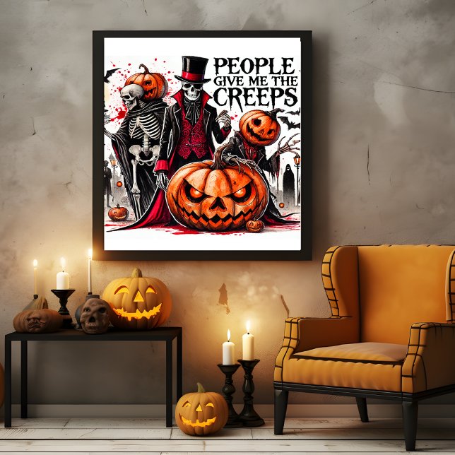 Peolpe give me the Creeps spooky Poster (Peolpe give me the Creeps spooky Poster)