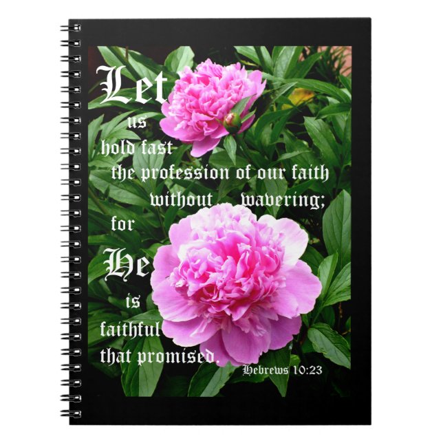 Peonies by Pearl with Hebrews 10:23 Notebook (Front)