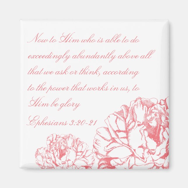 Peony Ephesians 3:20 Magnet (Front)