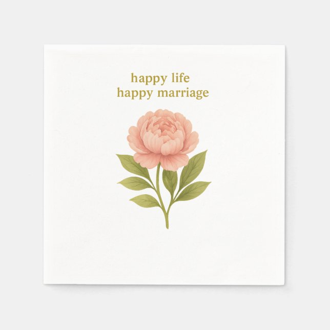 Peony — Happy life, happy marriage Napkin (Front)