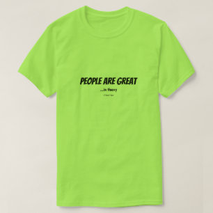 People... - A MisterP Shirt