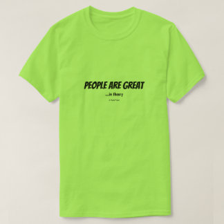 People... - A MisterP Shirt
