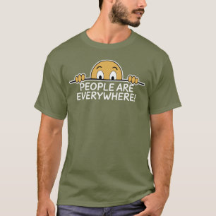 People are Everywhere Dark T-Shirt