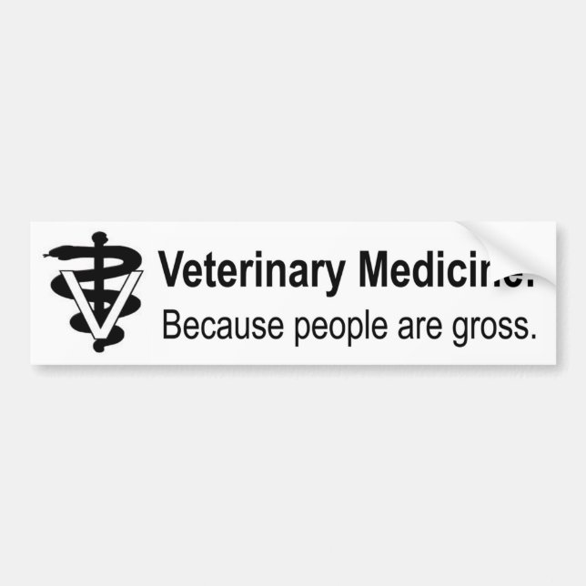 People Are Gross Vet Med Bumper Sticker (Front)