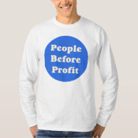 People Before Profit T-Shirt