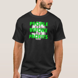 people before profits T-Shirt