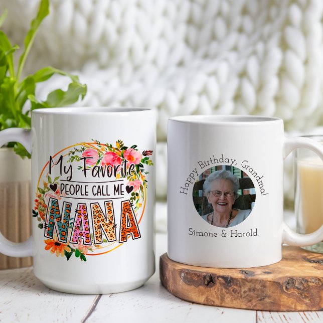 People Call Me Nana Happy Birthday Grandma Photo Coffee Mug (Creator Uploaded)