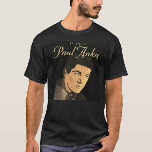 People Call Me Paul Anka Best Of Art Logo Picture  T-Shirt