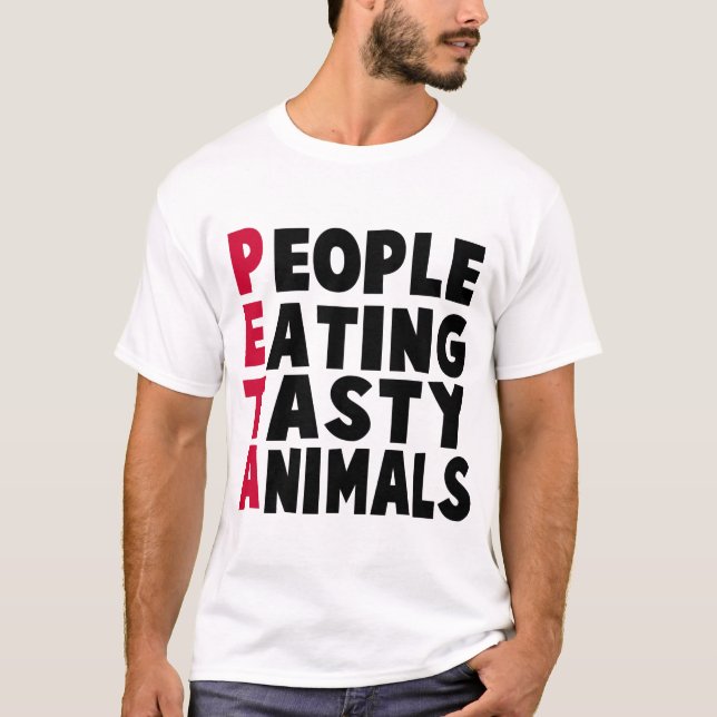 PEOPLE EATING TASTY ANIMALS T-Shirt (Front)