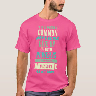 People Empowering Positive Motivation T-Shirt