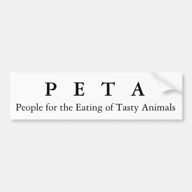 People for the Eating of Tasty Animals, P   E  ... Bumper Sticker (Front)