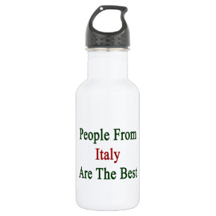 People From Italy Are The Best 532 Ml Water Bottle