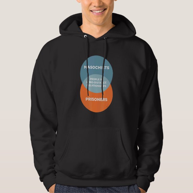 People In Long Distance Relationships  Saying Hoodie (Front)