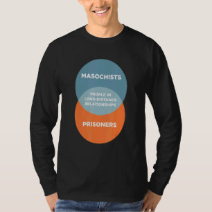 People In Long Distance Relationships Saying T-Shirt