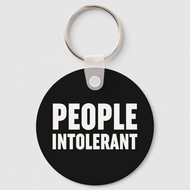 People Intolerant Key Ring (Front)
