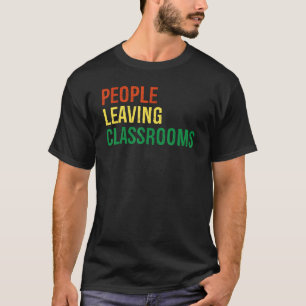 People Leaving Classrooms Plc 1 T-Shirt