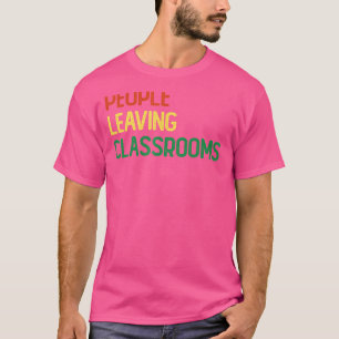 People Leaving Classrooms Plc 3 T-Shirt