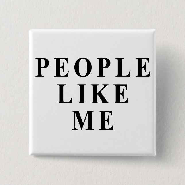 People like me 15 cm square badge (Front)