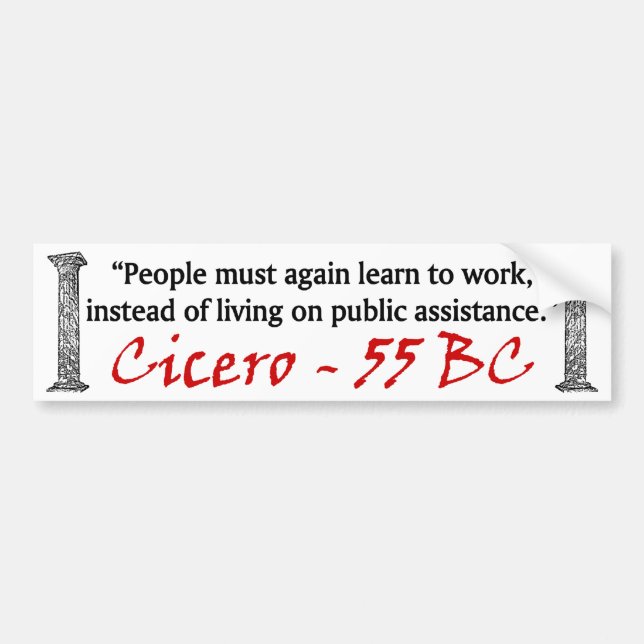 People Must Work - Cicero Bumper Sticker (Front)