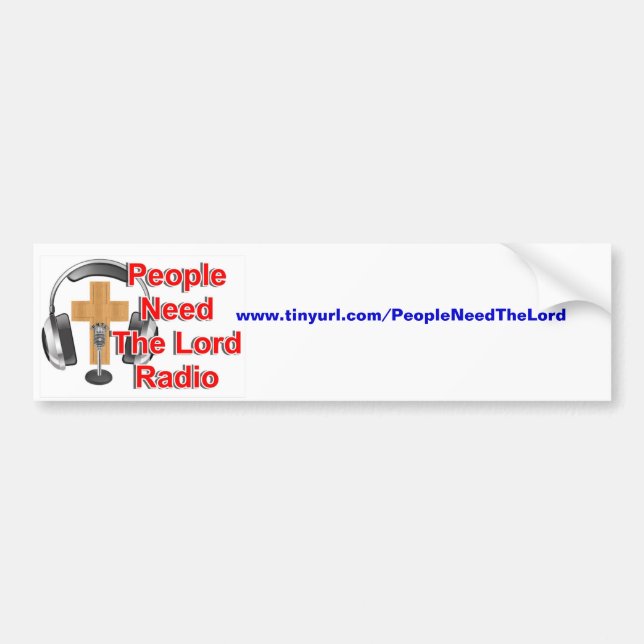 People Need The Lord Radio Bumper Sticker (Front)