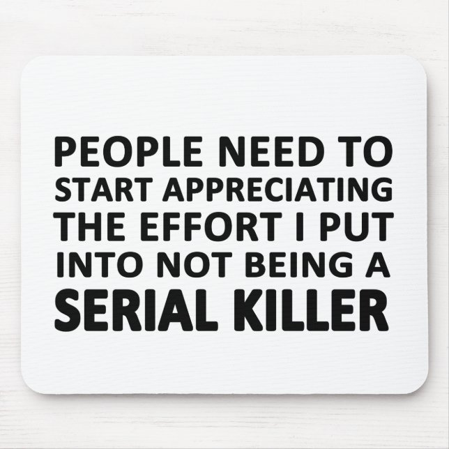 People Need to Start Appreciating Mouse Mat (Front)