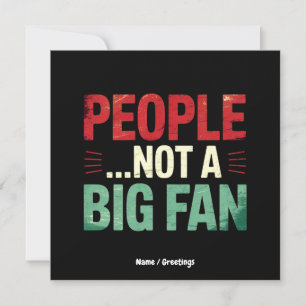People Not A Big Fan Introvert Funny Gift Quote Invitation