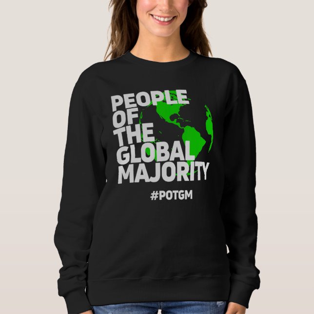 People Of The Global Majority Potgm Sweatshirt (Front)