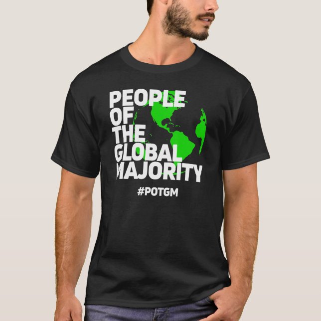 People Of The Global Majority Potgm T-Shirt (Front)