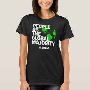 People Of The Global Majority Potgm T-Shirt