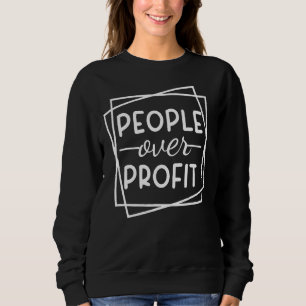 People Over Profit National Million Nurse March Ma Sweatshirt