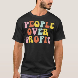 People Over Profit T-Shirt