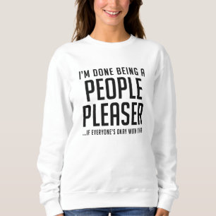People Pleaser Sweatshirt