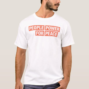People Power for Peace Advocacy Teams T-Shirt